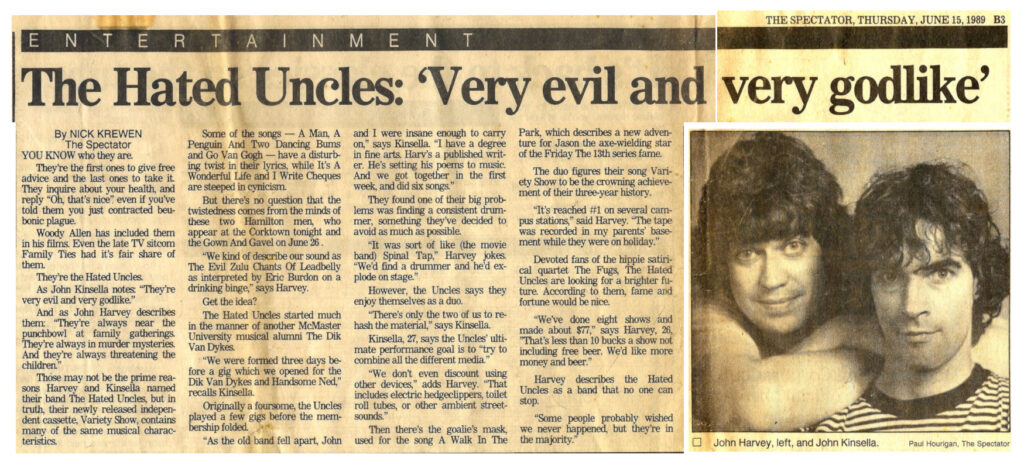 Article about The Hated Uncles – June 15, 1989 – Hamilton Spectator – “The Hated Uncles: ‘Very evil and very godlike'” – Article by Nick Krewen.